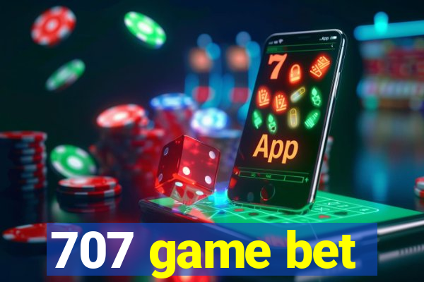 707 game bet